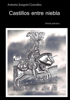 Portada del libro CASTILLOS ENTRE NIEBLA