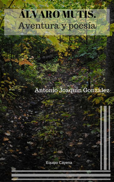 MUTIS, POESÍA Y AVENTURA